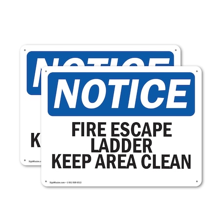 Signmission Fire Escape Ladder Keep Area Clear OSHA Notice Sign, Aluminum, 18in W x 12in L, 2PK OS-2PACK-NS-A-1218-L-12580